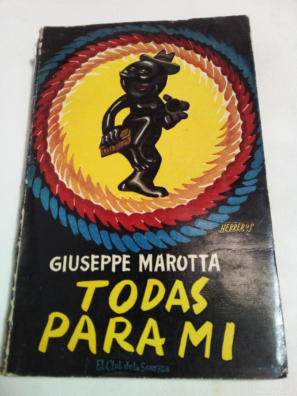 Libros: Todas Para M&iacute; - Giuseppe Marotta - Foto 1