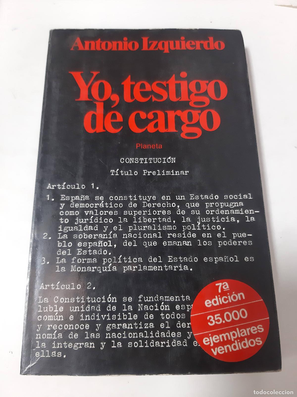 Libros: Yo, Testigo De Un Cargo - Antonio Izquierdo - Foto 1