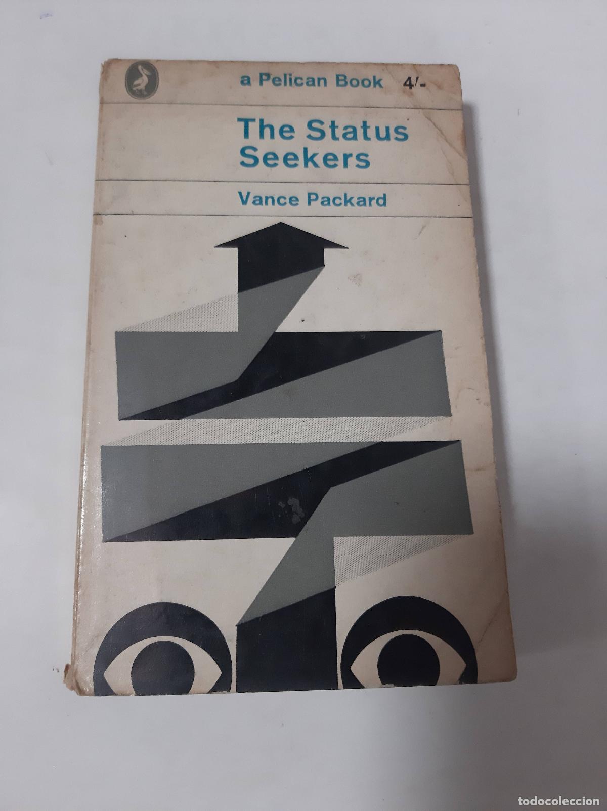 Libros: The Status Seekers - Vance Packard - Foto 1
