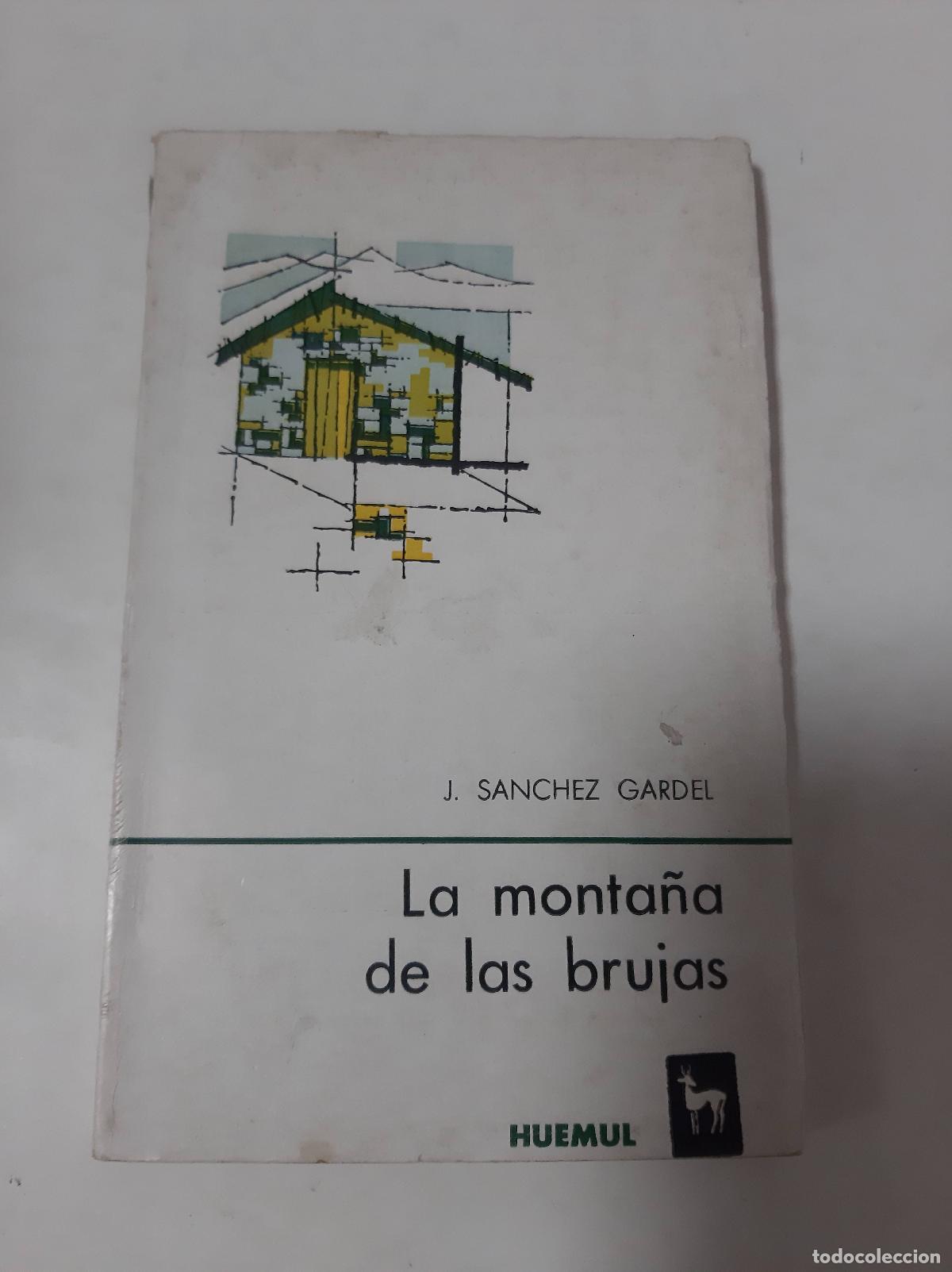 B&uuml;cher: La Monta&ntilde;a De Las Brujas - Sanchez Gardel
