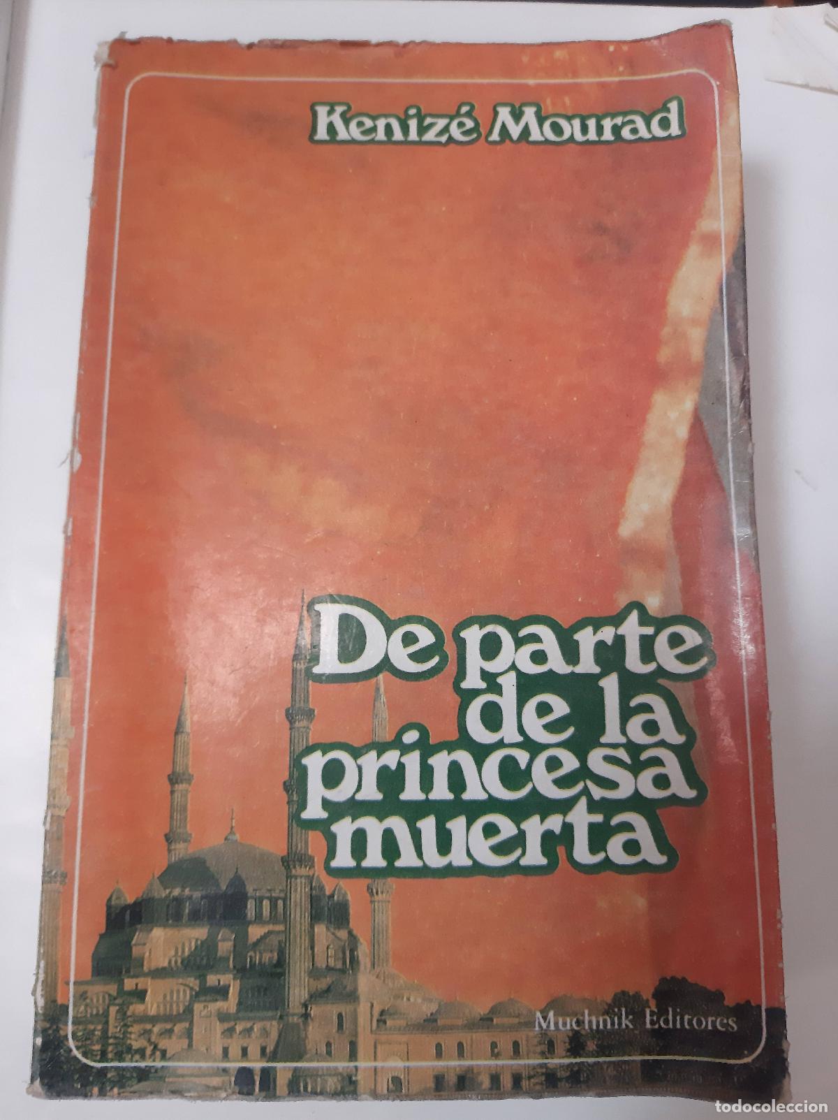 Libros: De Parte De La Princesa Muerta - Keniz&eacute; Mourad - Foto 1