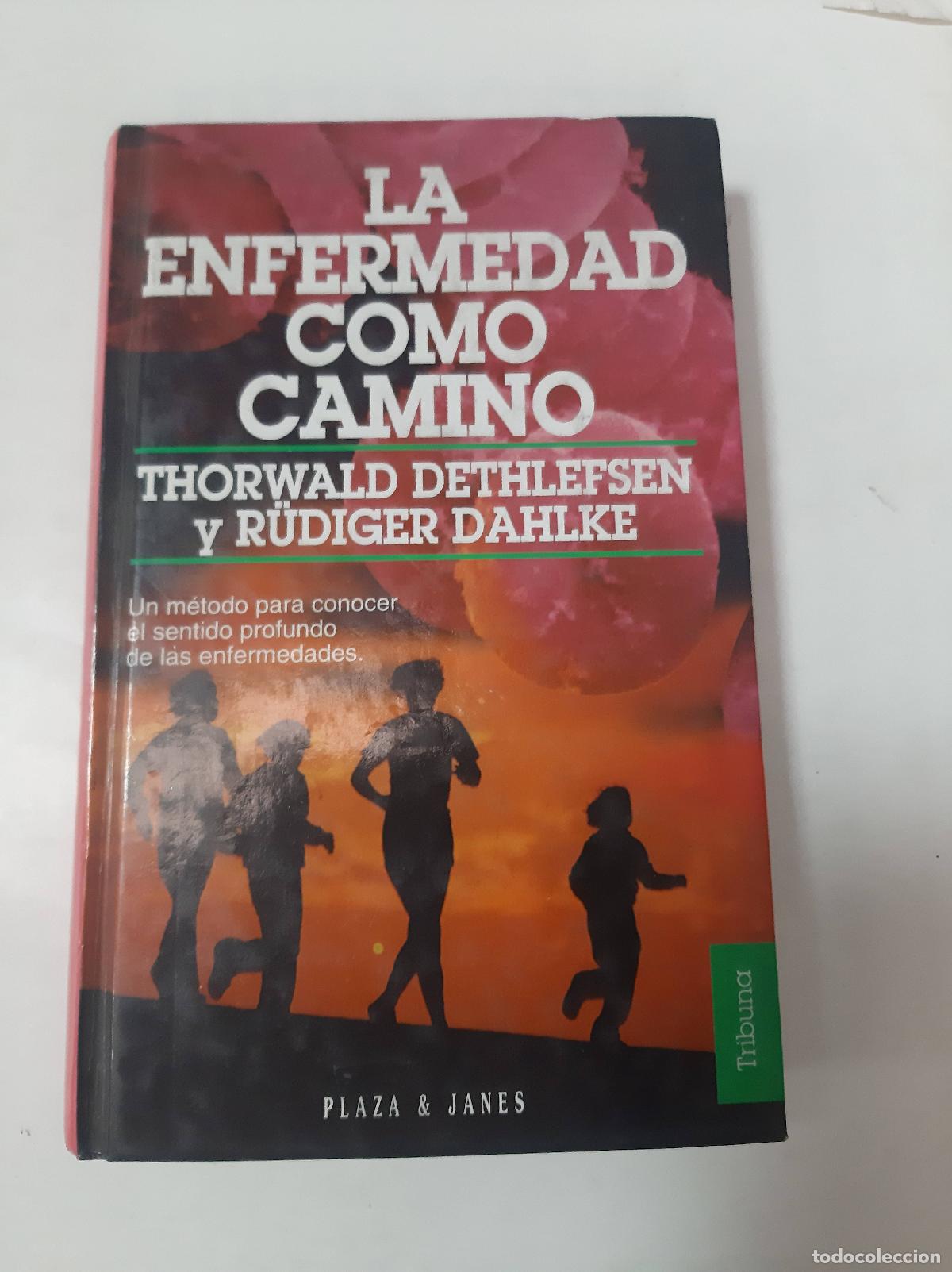 Libros: La Enfermedad Como Camino - Dethlefson - Dahlke - Foto 1