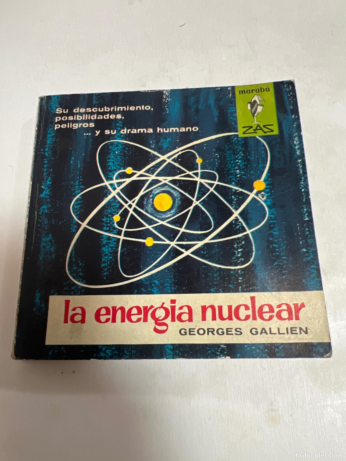 B&uuml;cher: La Energ&iacute;a Nuclear - Georges Gallien