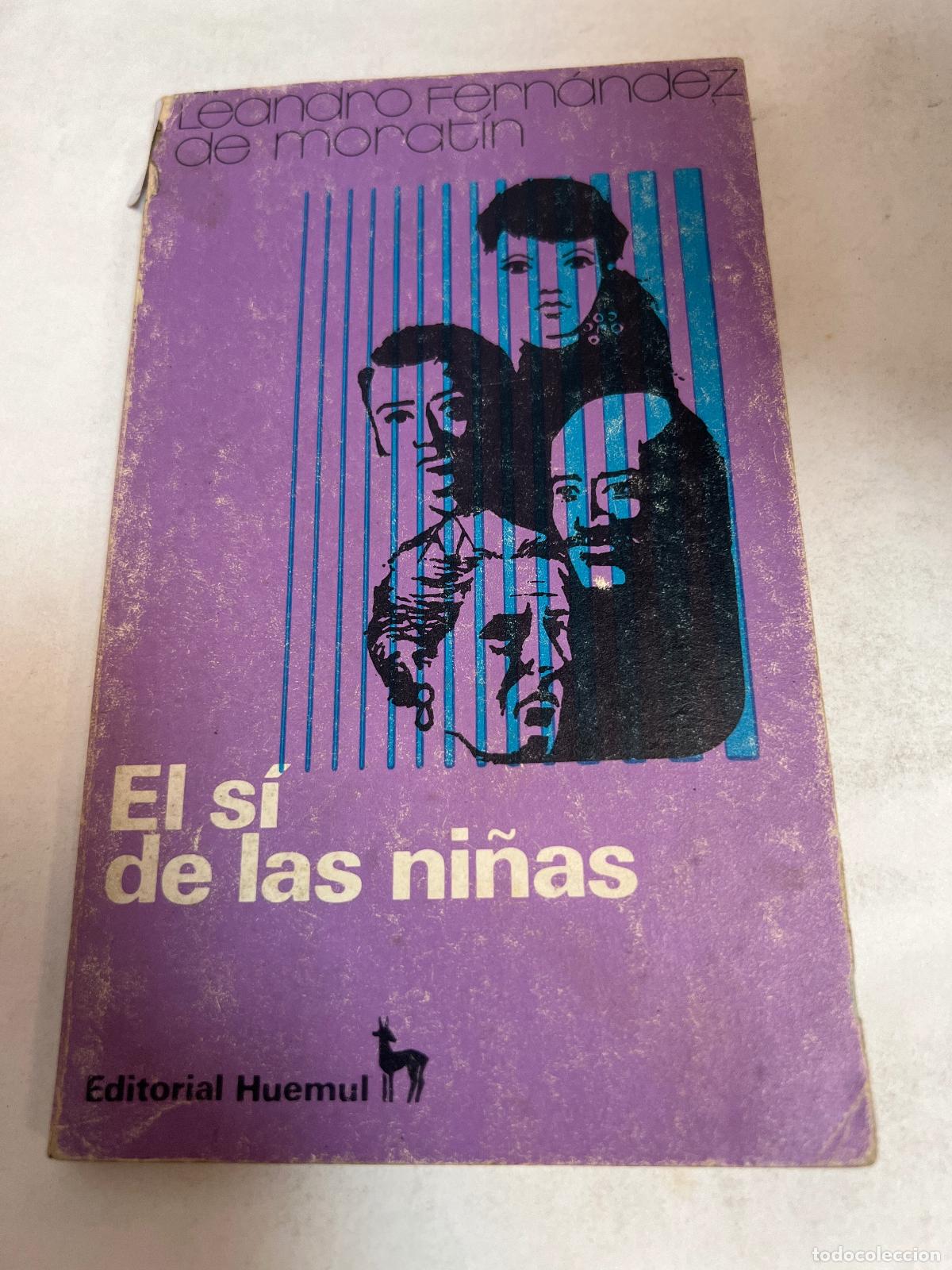 Libros: El S&iacute; De Las Ni&ntilde;as - Leandro Fern&aacute;ndez De Morat&iacute;n - Foto 1