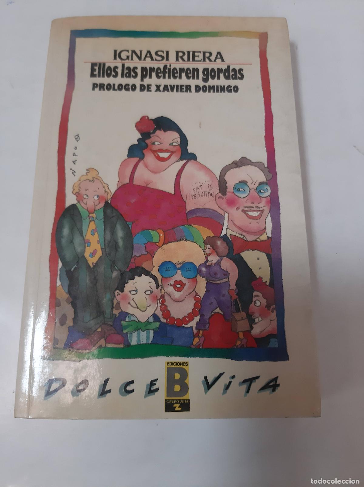 Libros: Ellos Las Prefieren Gordas - Ignasi Riera - Foto 1