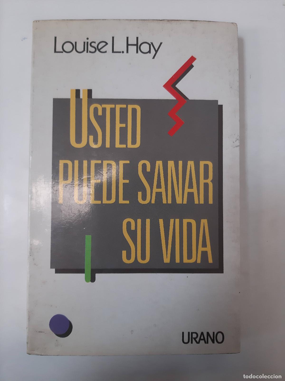 B&uuml;cher: Usted Puede Sanar Su Vida - Louise Hay