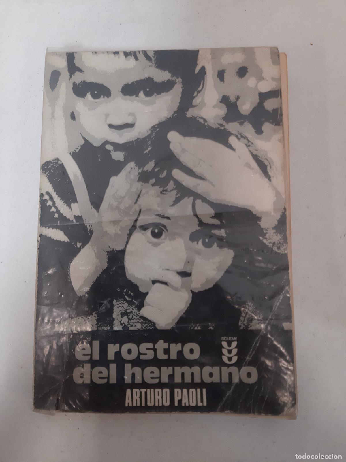 Libros: El Rostro Del Hermano - Arturo Paoli - Foto 1