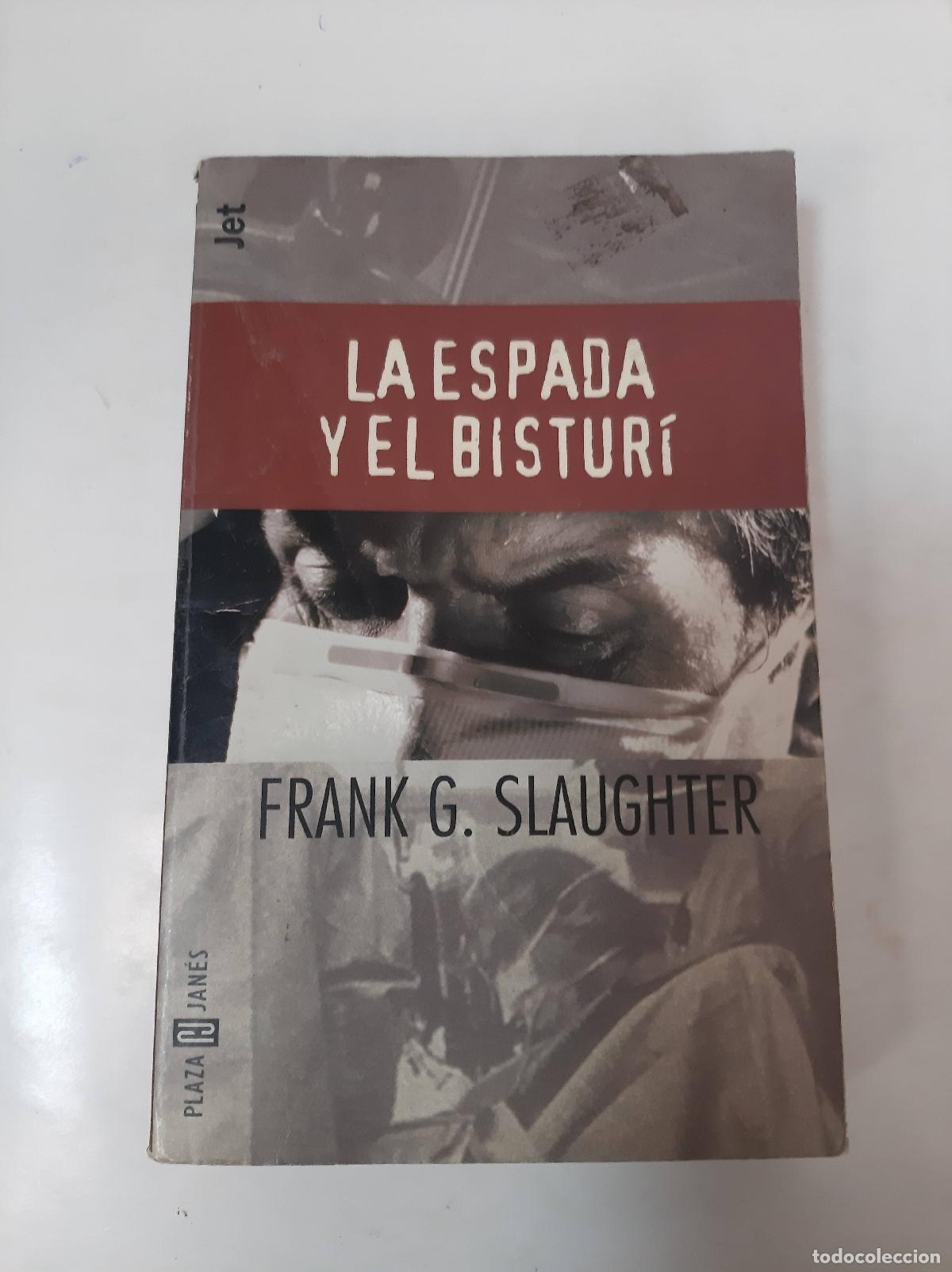 Libros: La Espada Y El Bistur&iacute; - Frank Slaughter - Foto 1