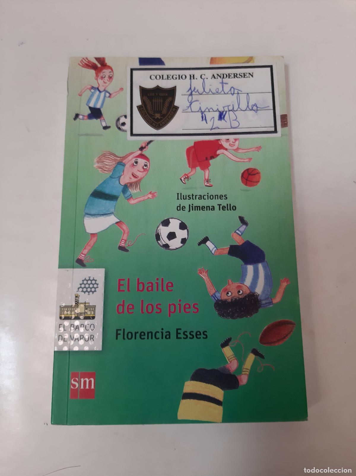 Libros: El Baile De Los Pies - Florencio Esses - Foto 1