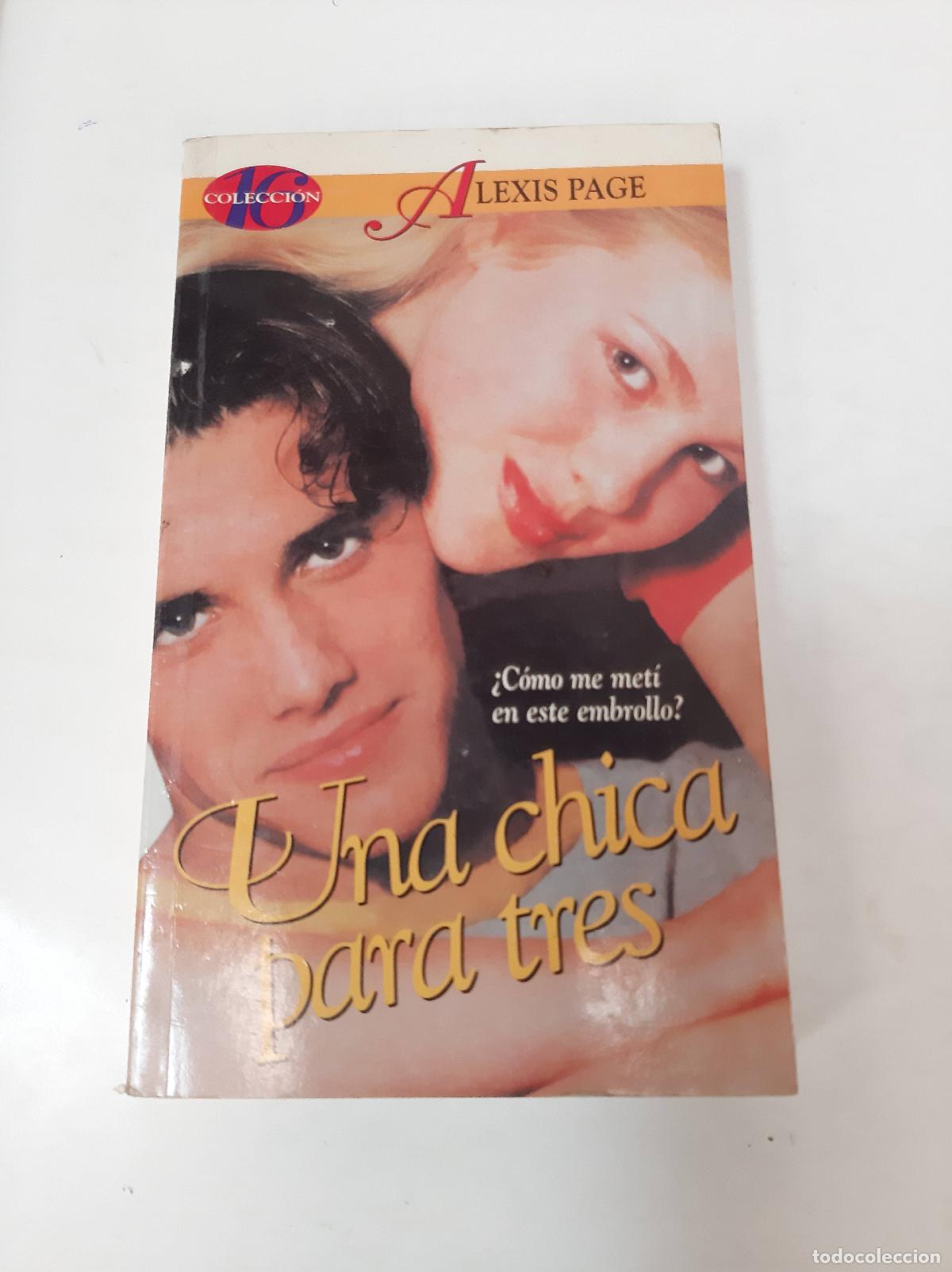 Libros: Una Chica Para Tres - Alexis Page - Foto 1