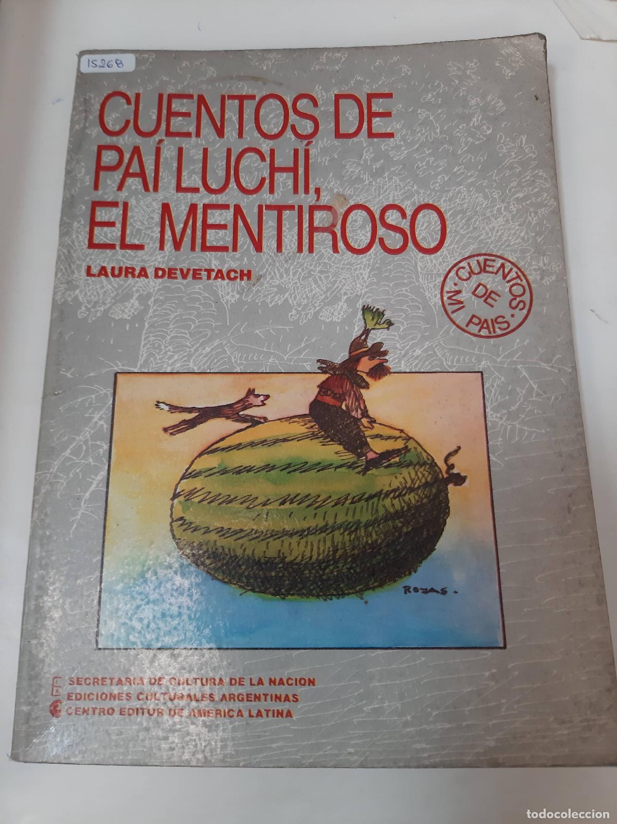 Libros: Cuentos De Pa&iacute; Luch&iacute;, El Mentiroso - Laura Devetach - Foto 1