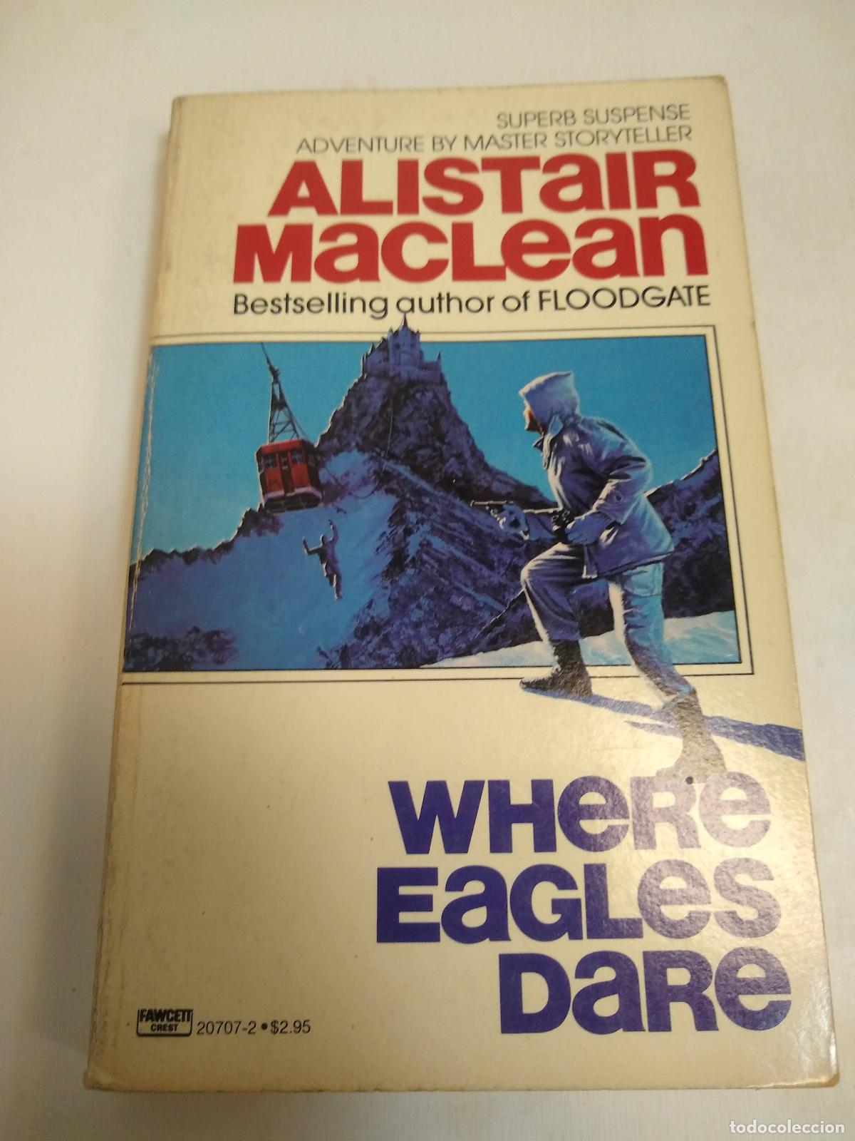 Libros: Where Eagles Dare - Alistair Maclean - Foto 1