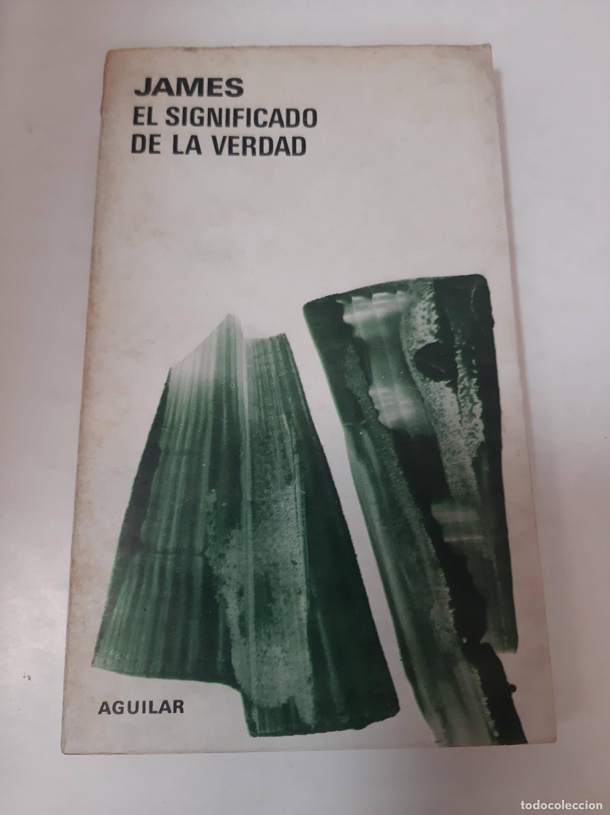 Libros: El Significado De La Verdad - James - Foto 1