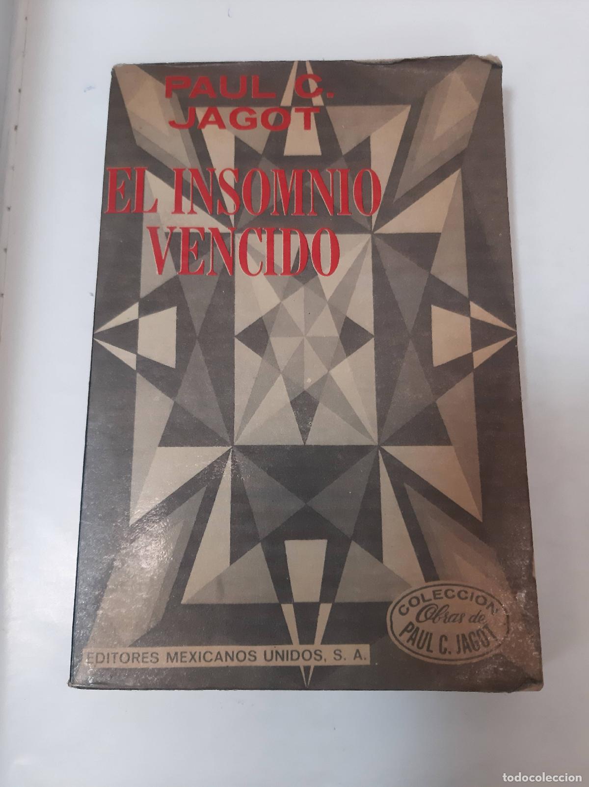 Libros: El Insomnio Vencido - Paul C. Jagot - Foto 1