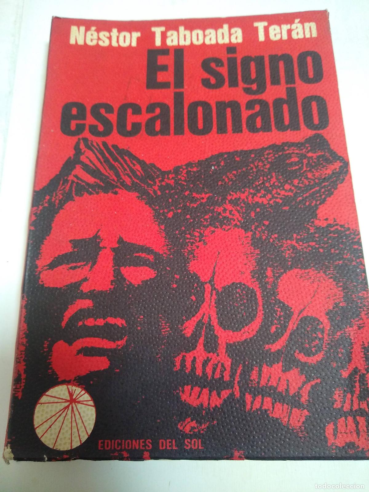 Libros: El Signo Escalonado - Nestor Taboada Teran - Foto 1