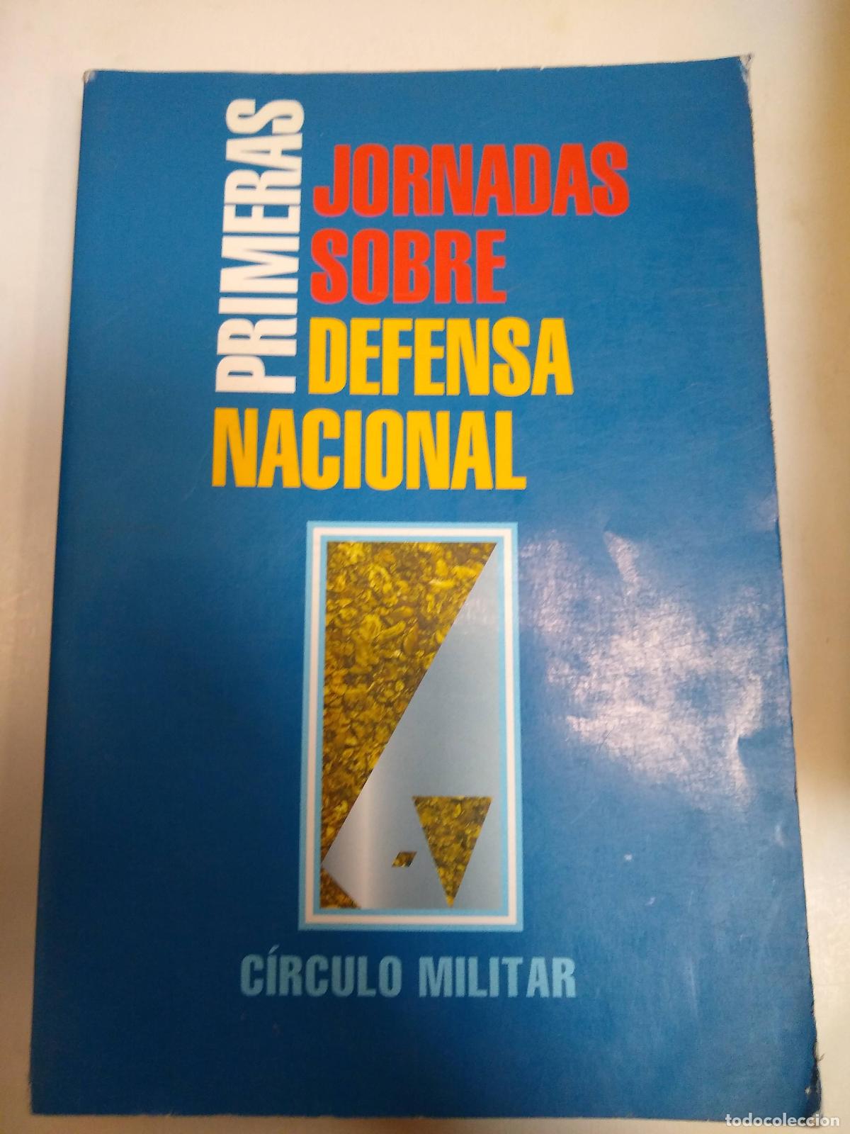 Libros: Primeras Jornadas Sobre Defensa Nacional - Circulo Militar - Foto 1
