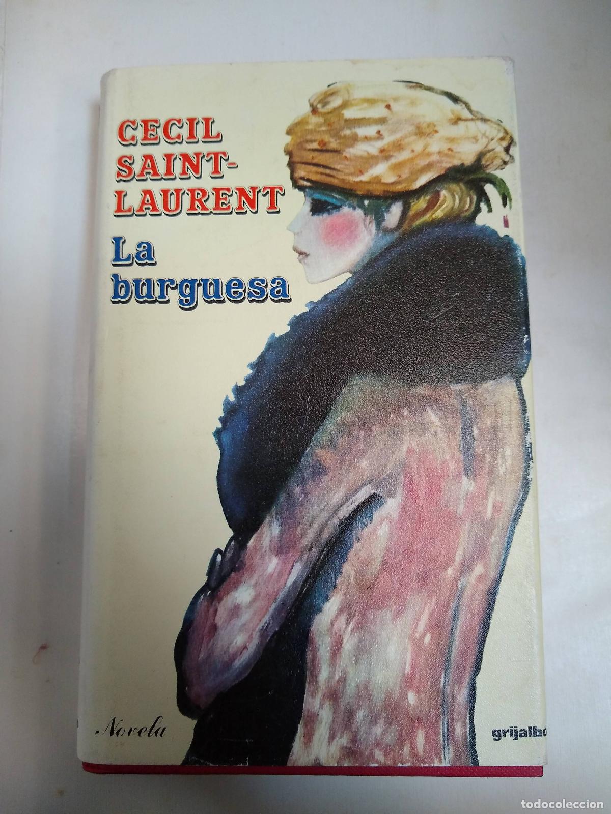 Libros: La Burguesa - Cecil Saint Laurent - Foto 1