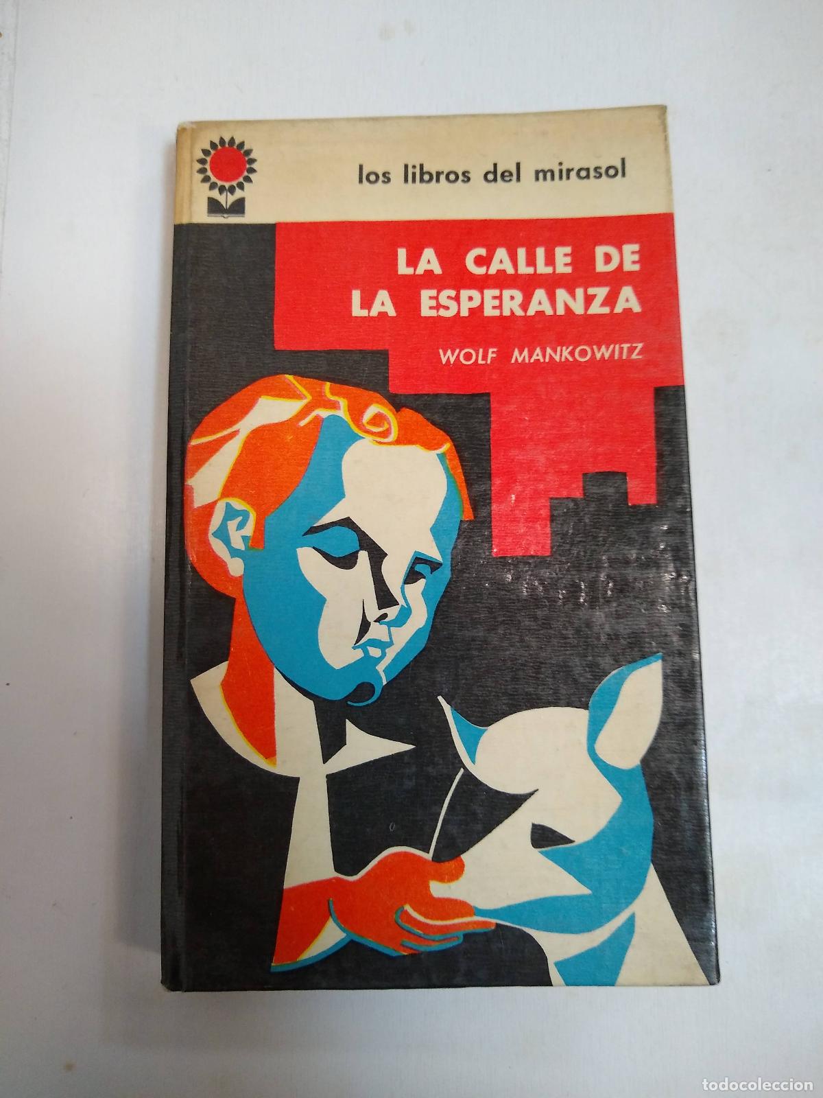 Libros: La Calle De La Esperanza - Wolf Mankowitz - Foto 1