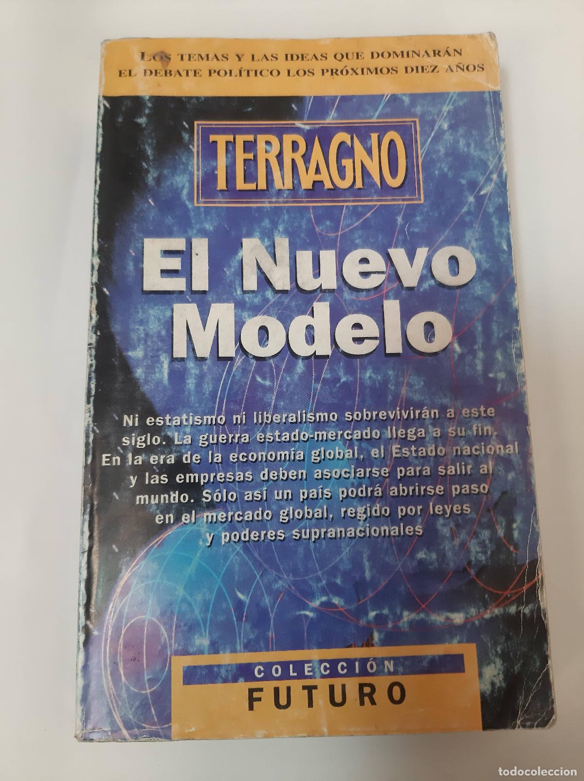 Libros: El Nuevo Modelo - Rodolfo Terragno - Foto 1