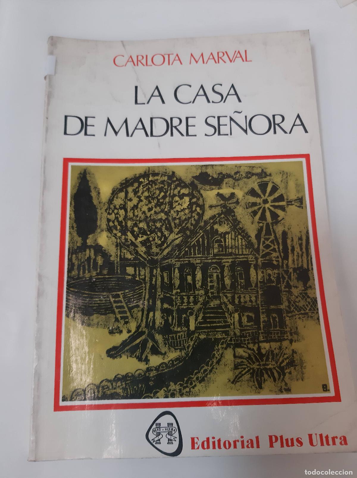 Libros: La Casa De Madre Se&ntilde;ora - Carlota Marval - Foto 1