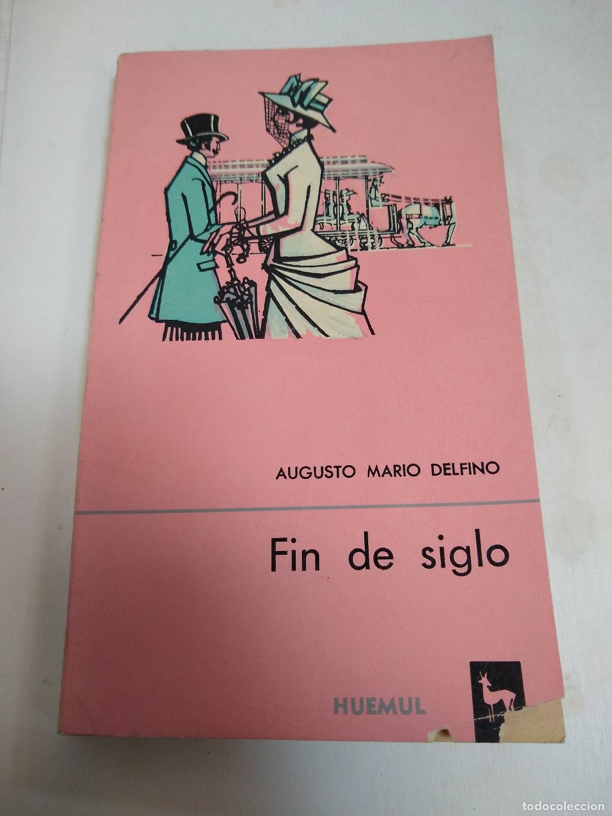 Libros: Fin de siglo - Augusto Mario Delfino - Foto 1