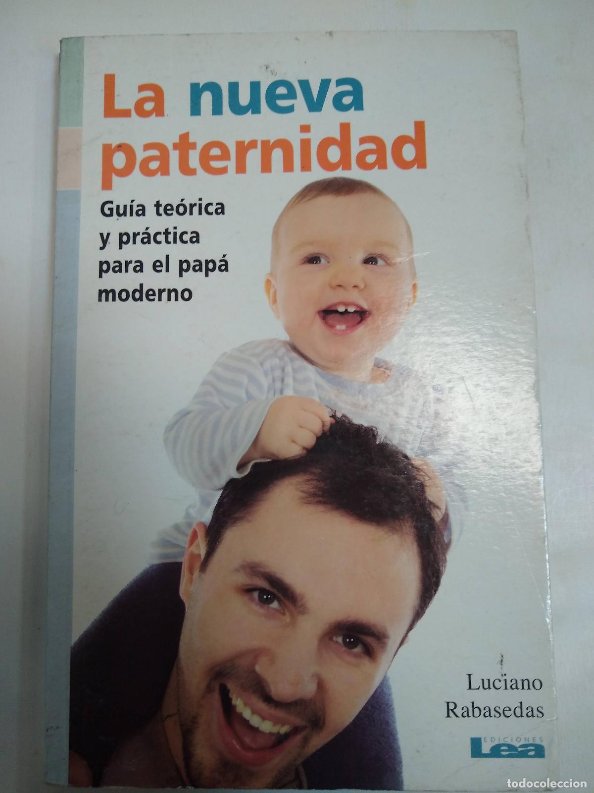 Libros: La Nueva Paternidad - Luciano Rabasedas - Foto 1