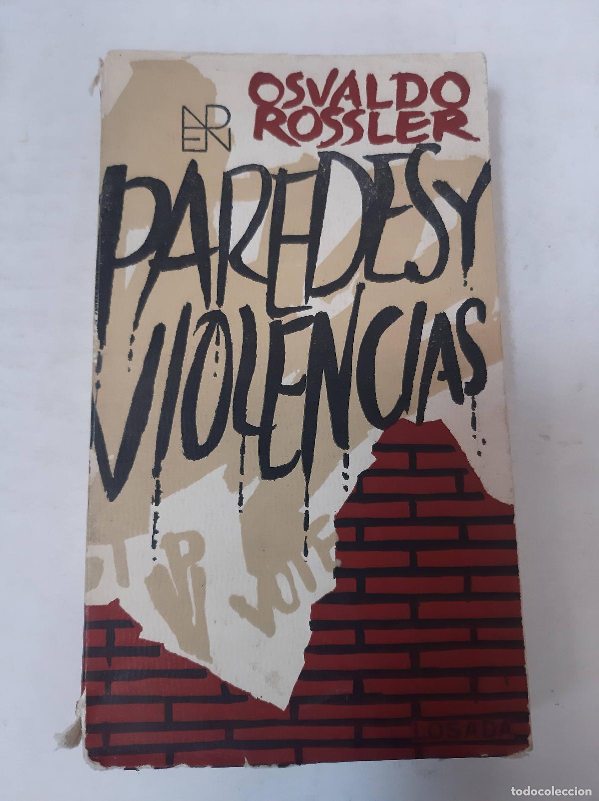 Libros: Paredes Y Violencias - Osvaldo Rossler - Foto 1
