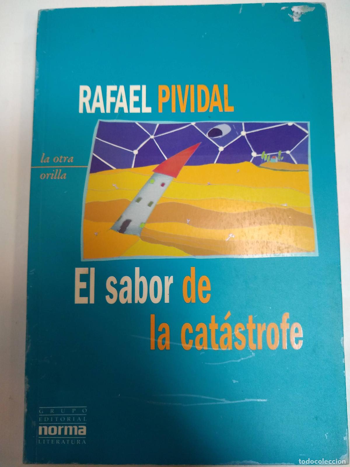 Libros: El Sabor De La Catastrofe - Rafael Pividal - Foto 1