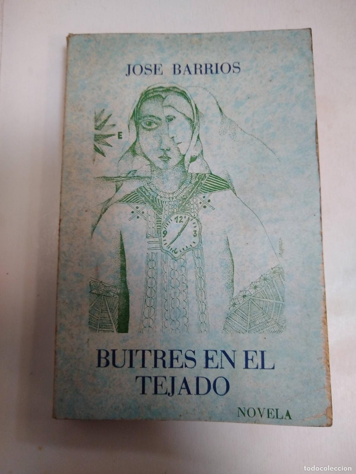Libros: Buitres En El Tejado - Jose Barrios - Foto 1