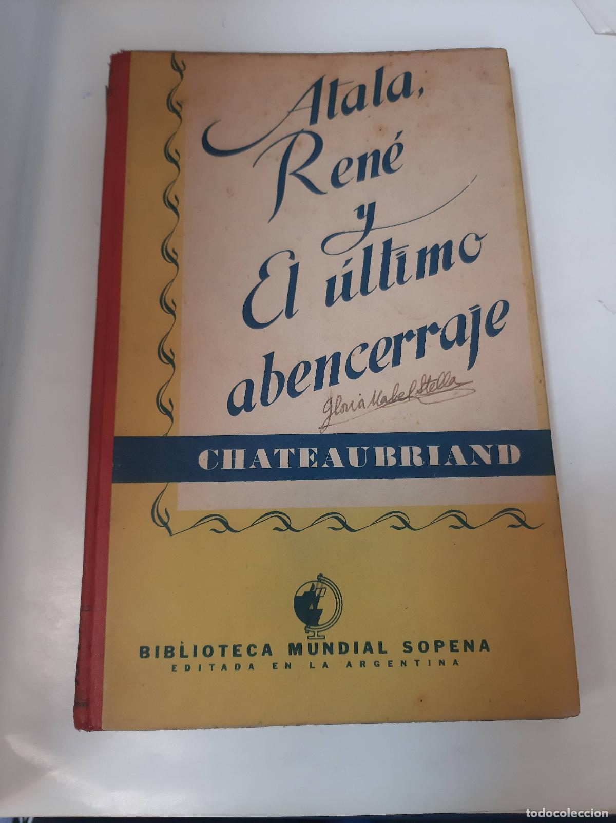 Libros: Atala, Rene Y El Ultimo Abencerraje - Chateaubriand - Foto 1