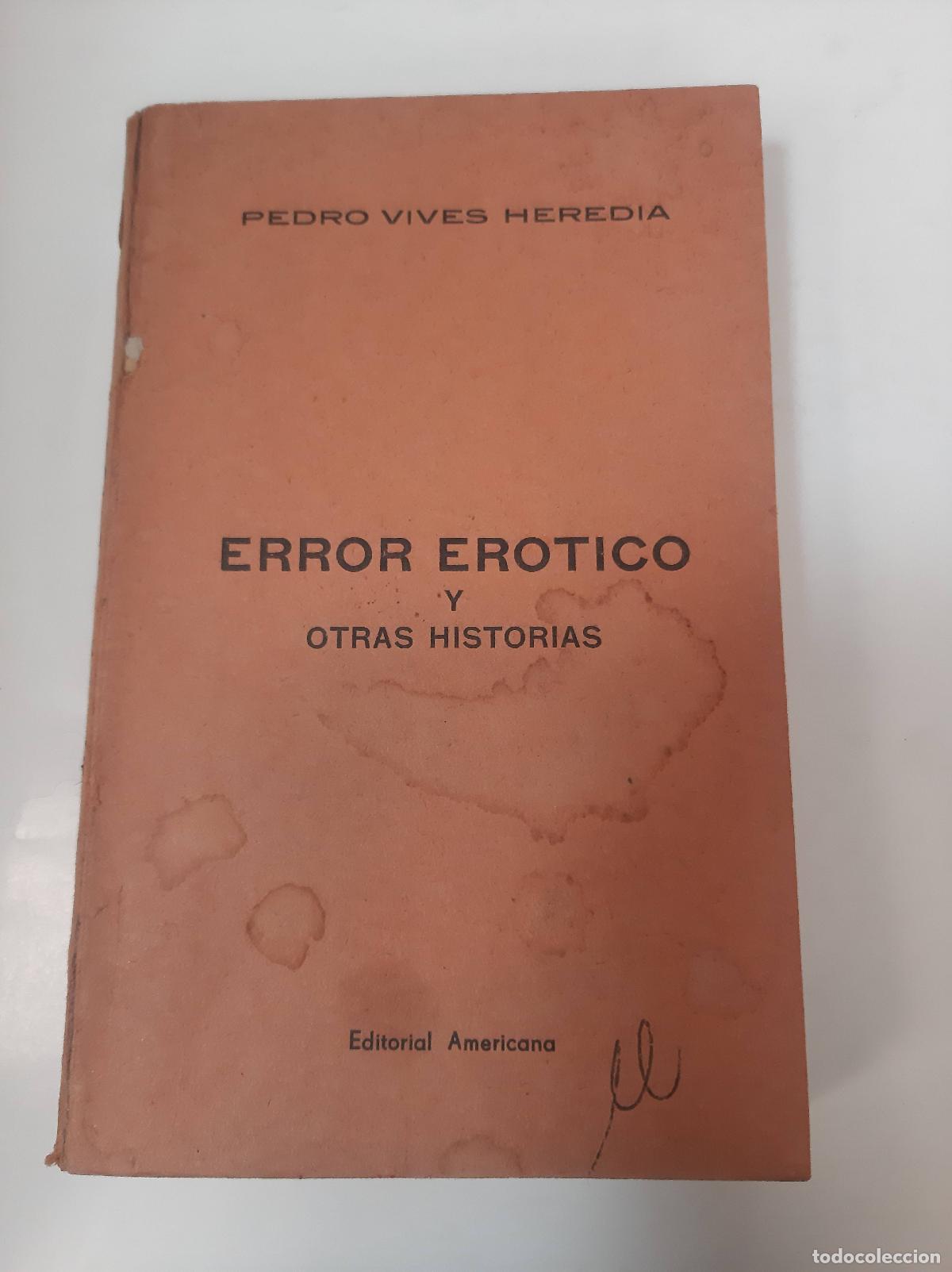 B&uuml;cher: Error Erotico Y Otras Historias - Pedro Vives Heredia