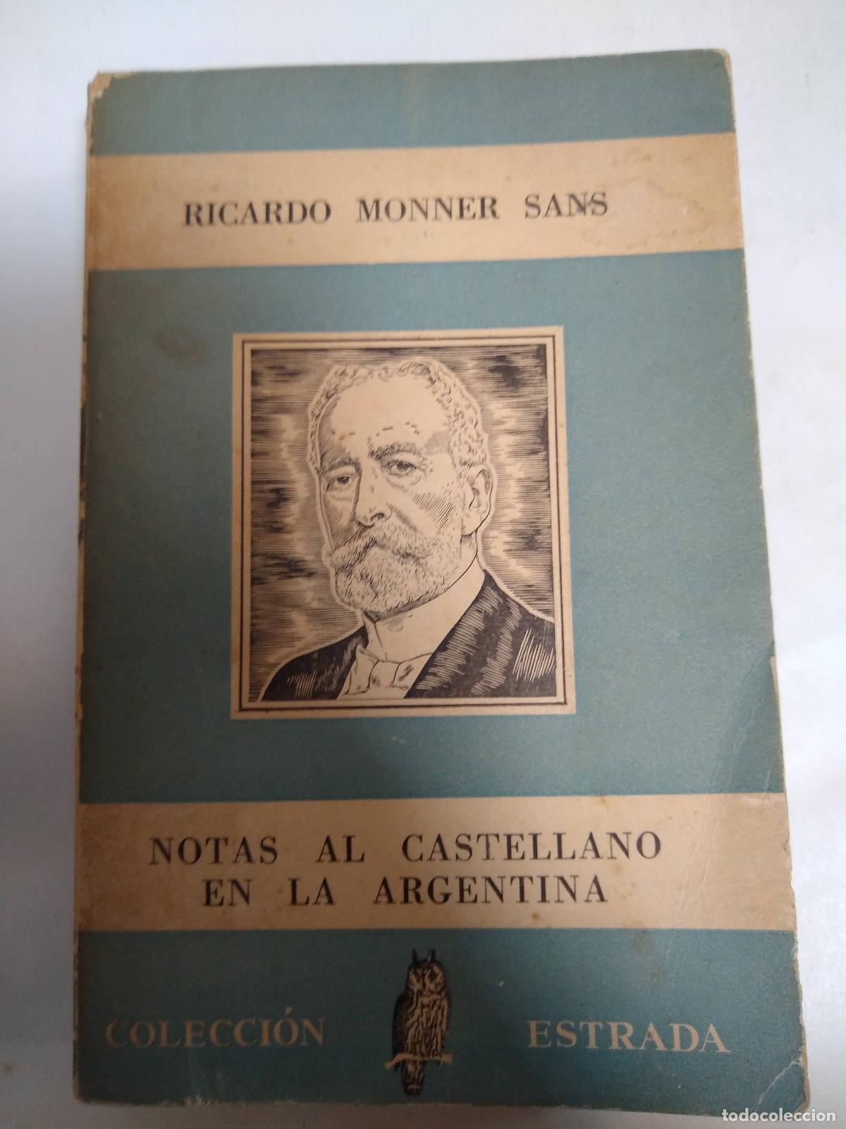 Libros: Notas Al Castellano En La Argentina - Ricardo Monner Sans
