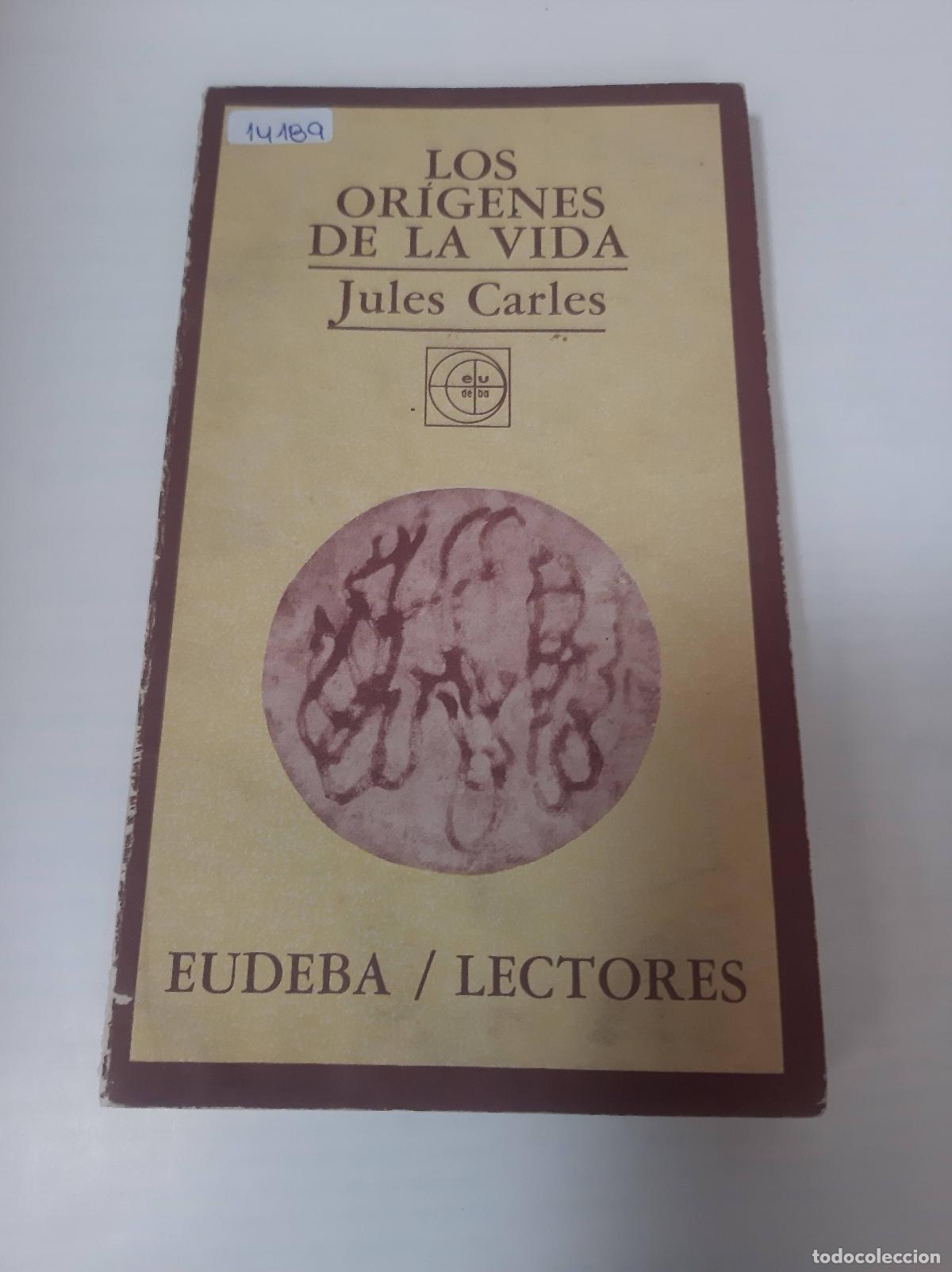 Libros: Los Origenes De La Vida - Jules Carles - Foto 1