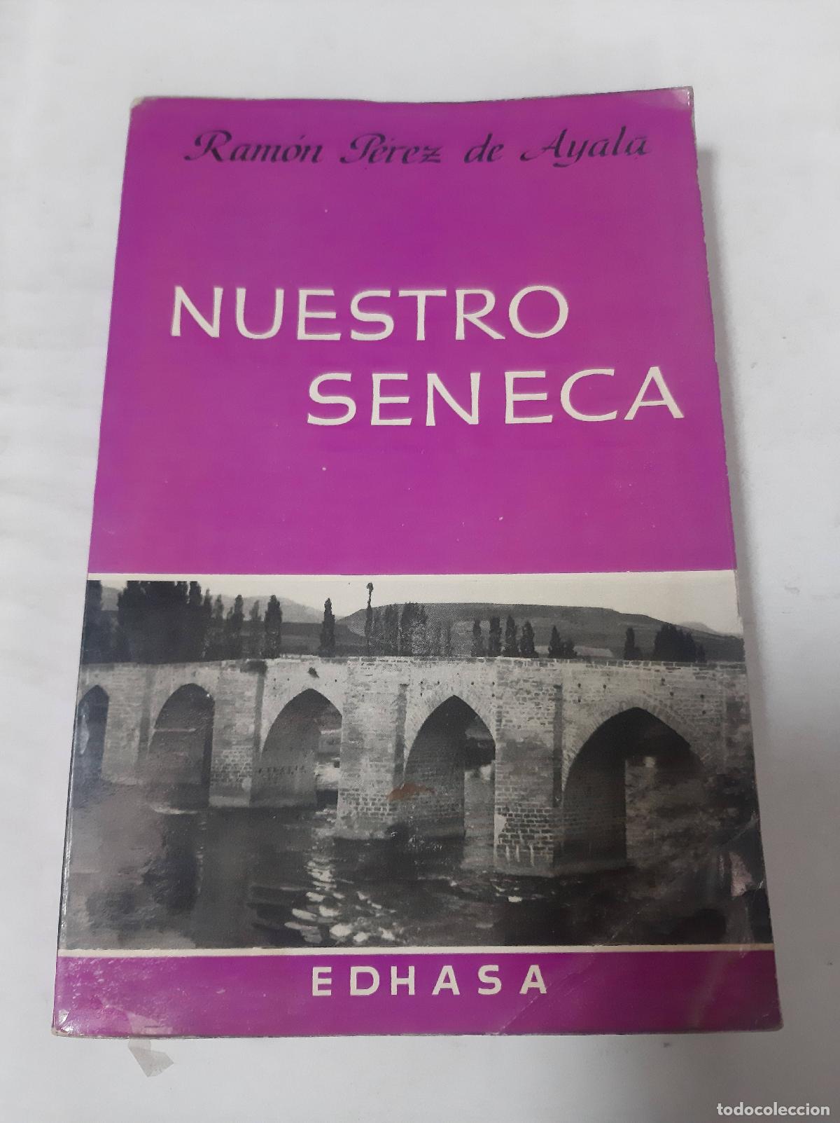 Libros: Nuestro Seneca - Ramon Perez De Ayala - Foto 1