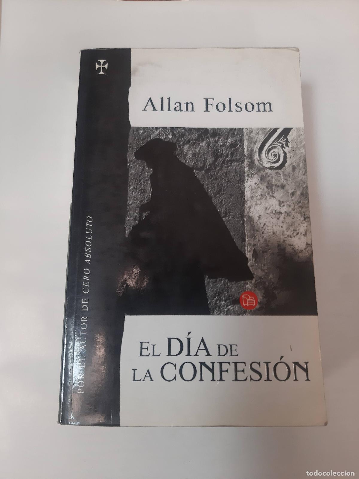 Libros: El D&iacute;a De La Confesi&oacute;n - Allan Folsom - Foto 1