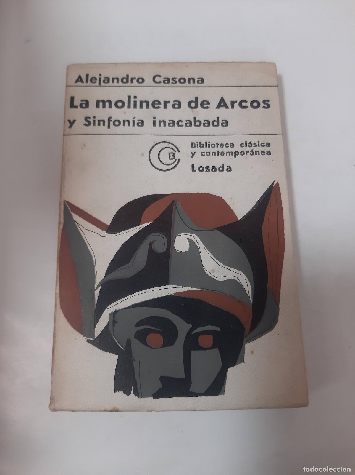 B&uuml;cher: La Molinera De Arcos Y Sinfonia Inacabada - Alejandro Casona
