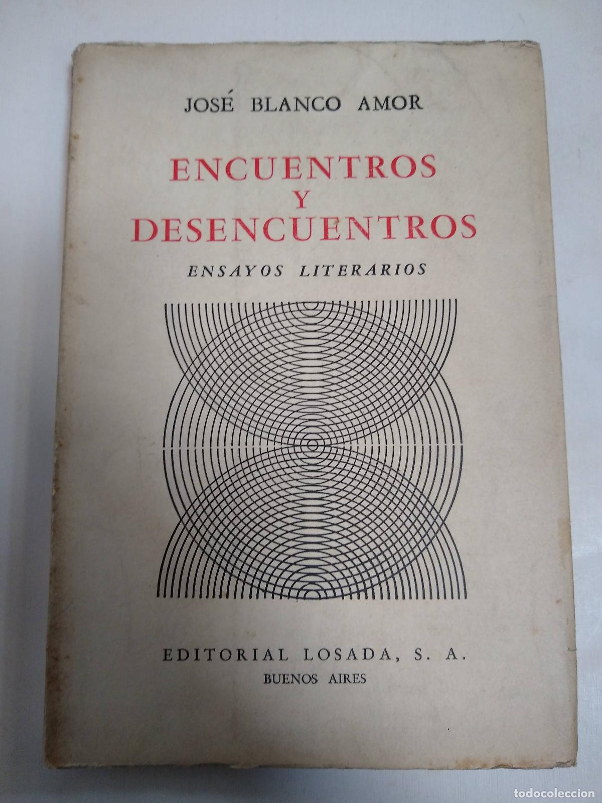 B&uuml;cher: Encuentros Y Desencuentros - Jos&eacute; Blanco Amor