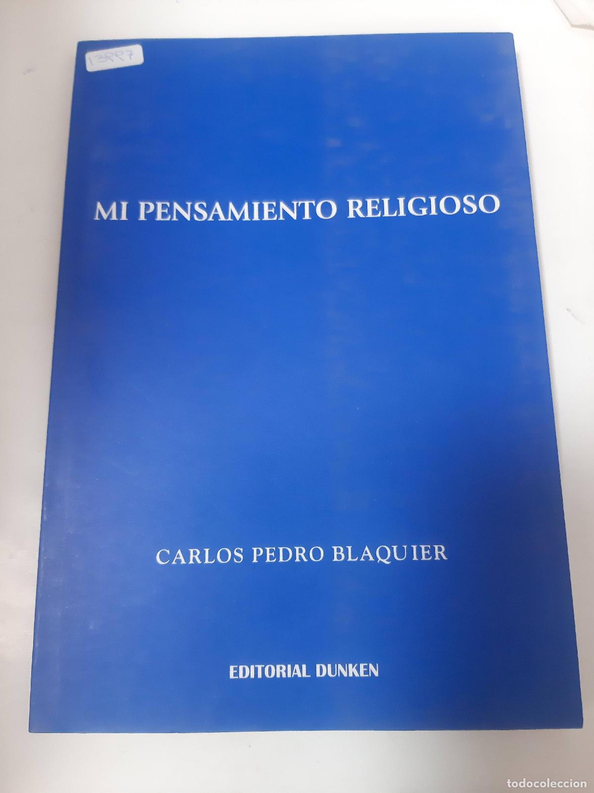Libri di seconda mano: Mi Pensamiento Religioso - Carlos Pedro Blaquier