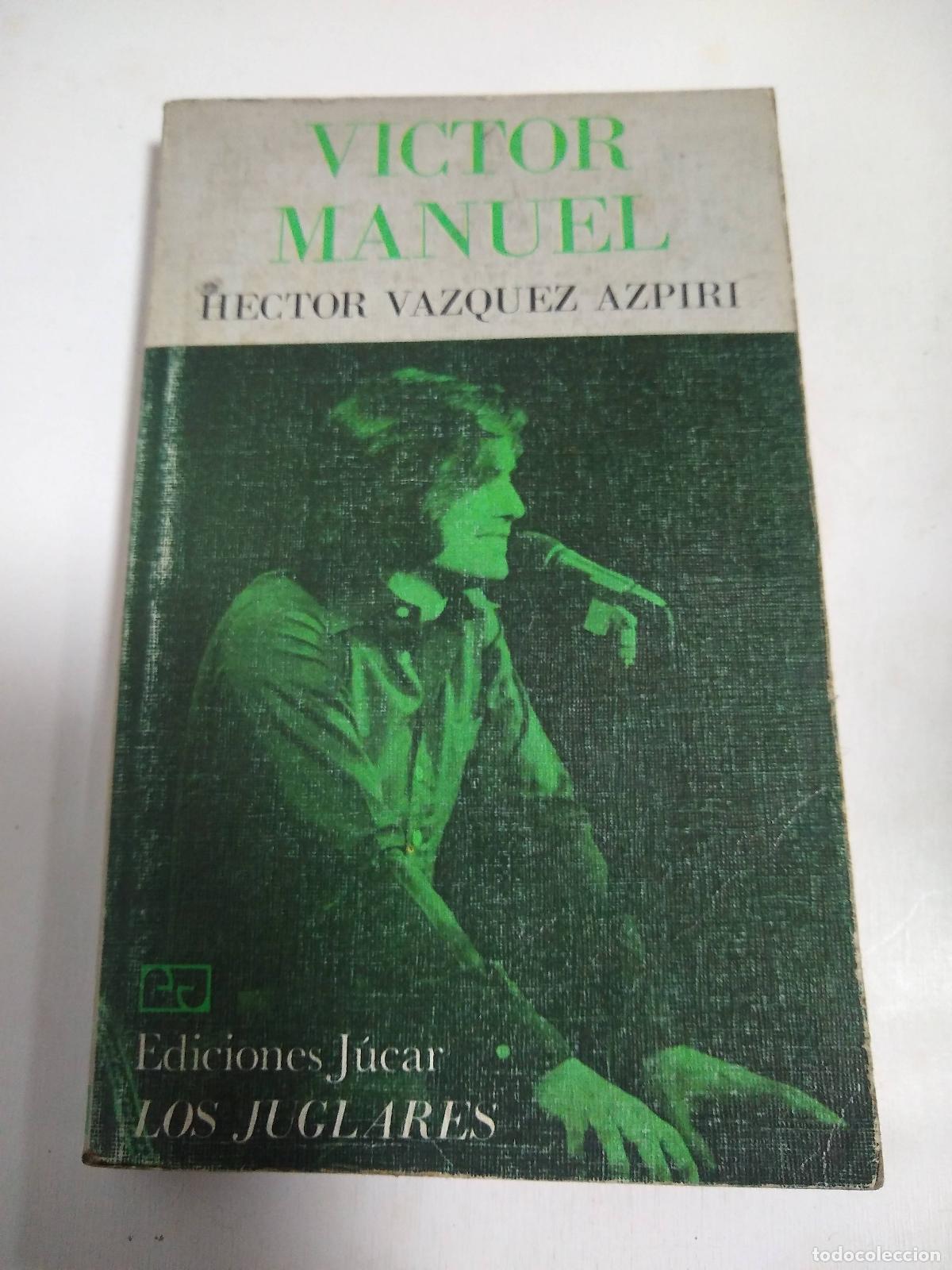 Libros: Victor Manuel - Hector Vazquez Azpiri