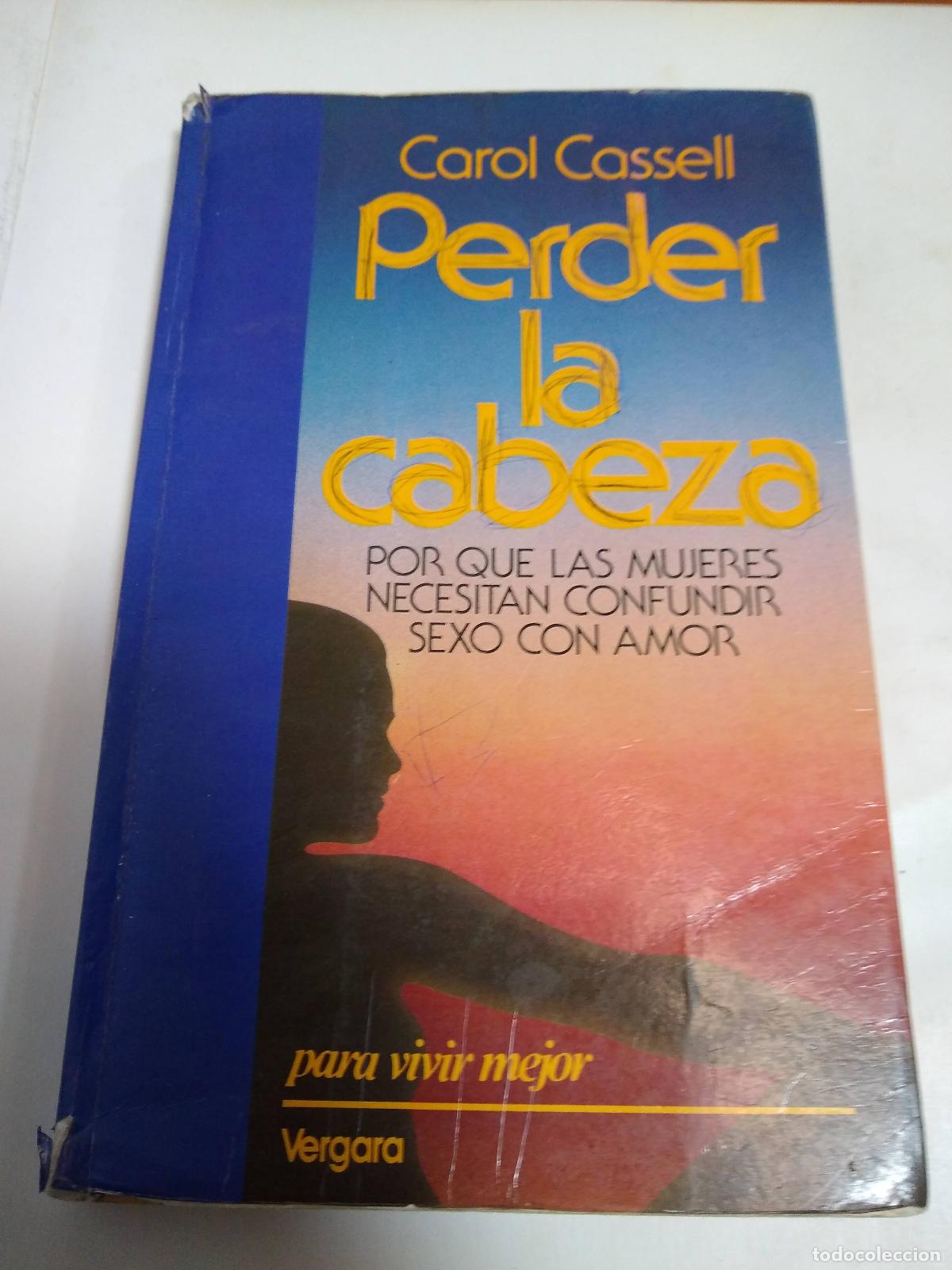 Libros: Perder La Cabeza - Carol Cassell - Foto 1
