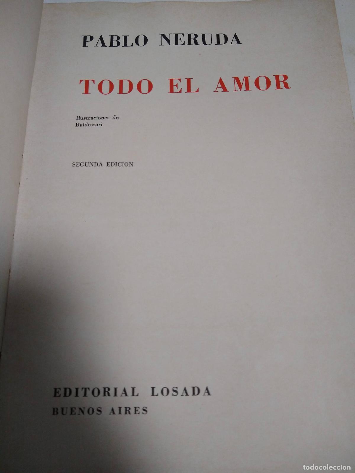 Libros: Todo El Amor - Pablo Neruda - Foto 1