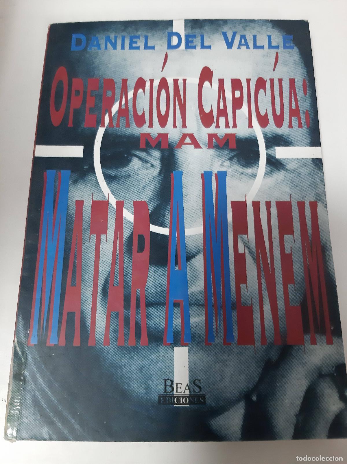 Libros: Operaci&oacute;n Capic&uacute;a - Daniel Del Valle - Foto 1