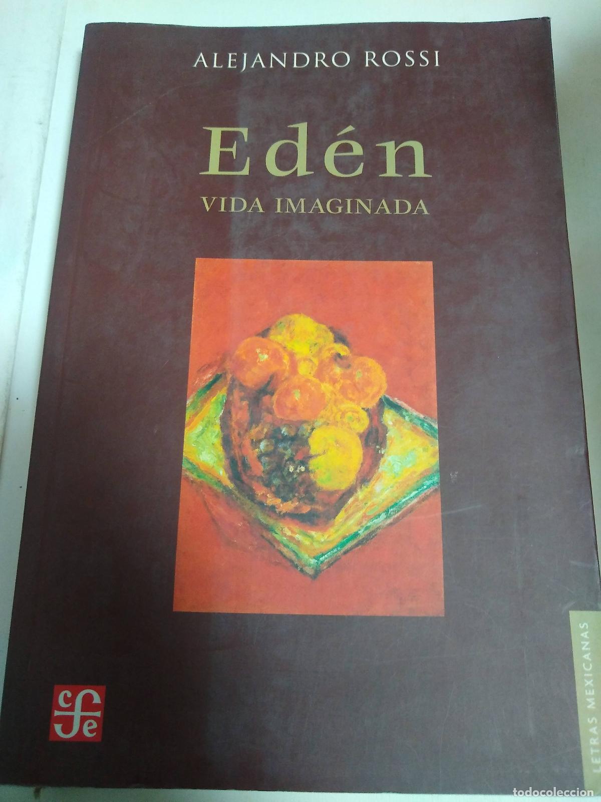 Libros: Ed&eacute;n Vida Imaginada - Alejandro Rossi - Foto 1