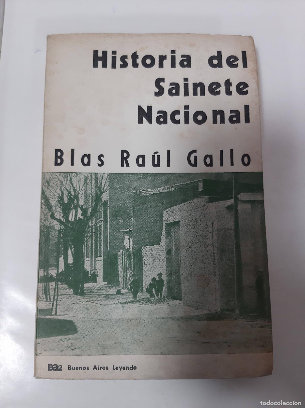 B&uuml;cher: Historia Del Sainete Nacional - Blas Raul Gallo