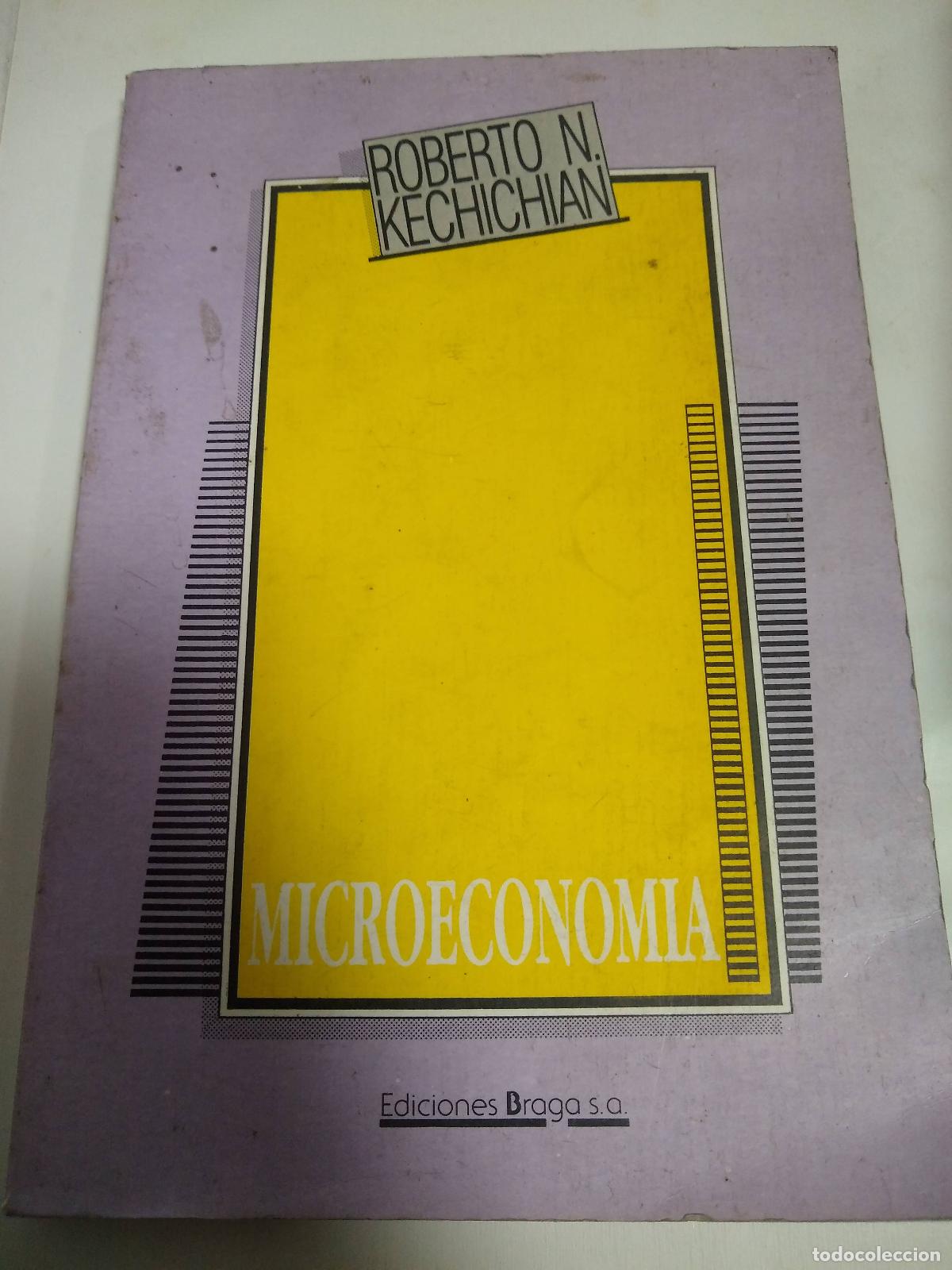 Libros: Microeconomia - Roberto N Kechichian - Foto 1
