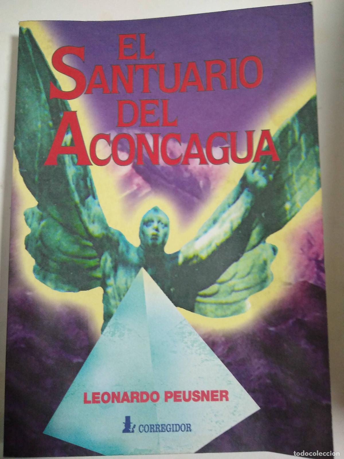 Libros: El Santuario De Aconcagua - Leonardo Peusner - Foto 1