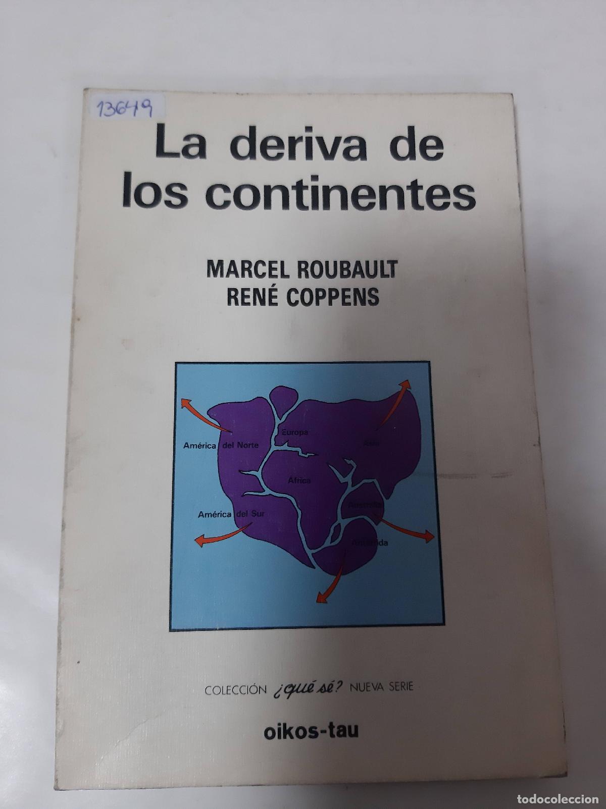 Libros: La Deriva De Los Continentes - Roubault, Coppens - Roubault - Coppens - Foto 1