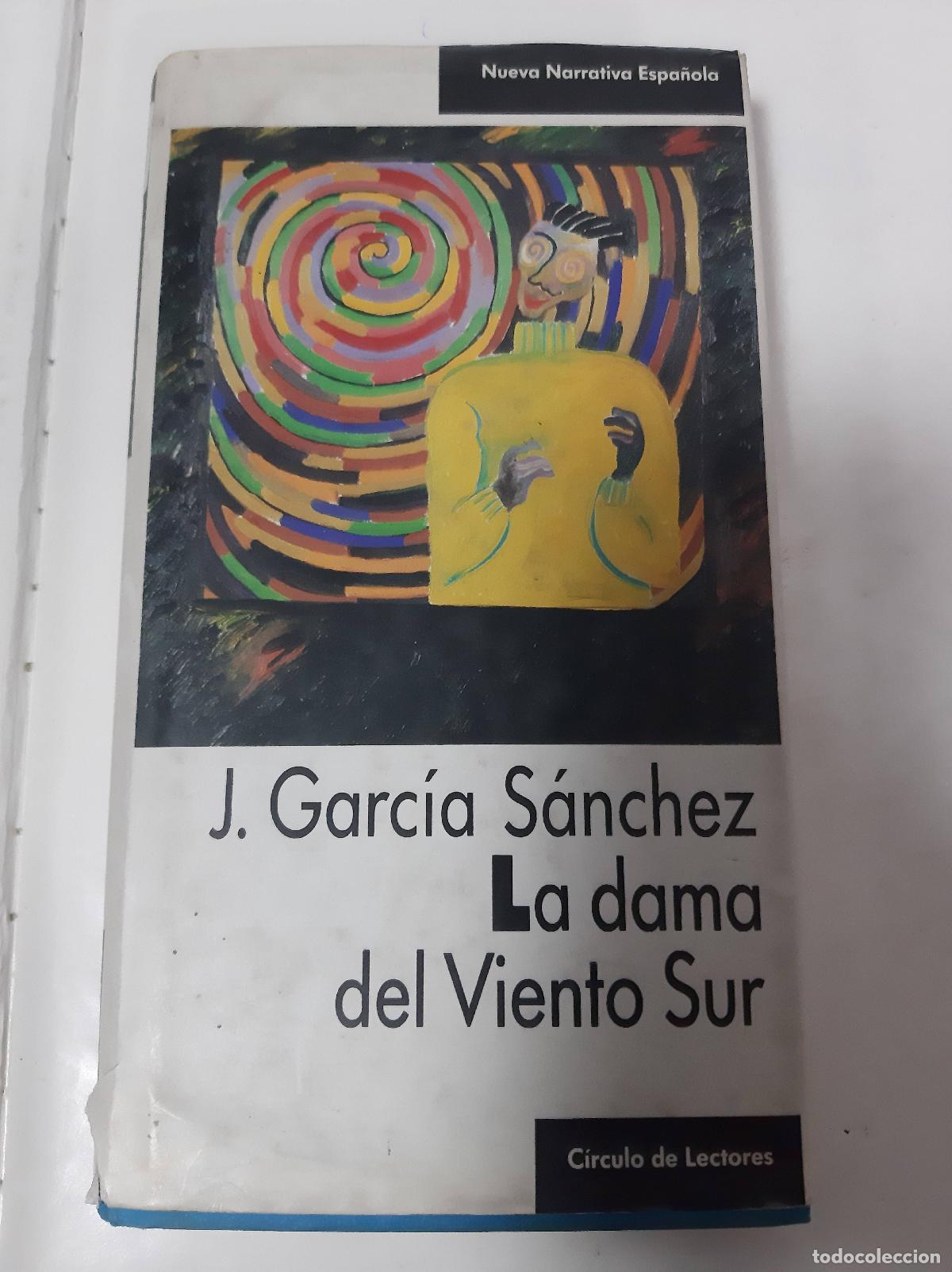 Libros: La Dama Del Viento Sur - J Garc&iacute;a S&aacute;nchez - Foto 1