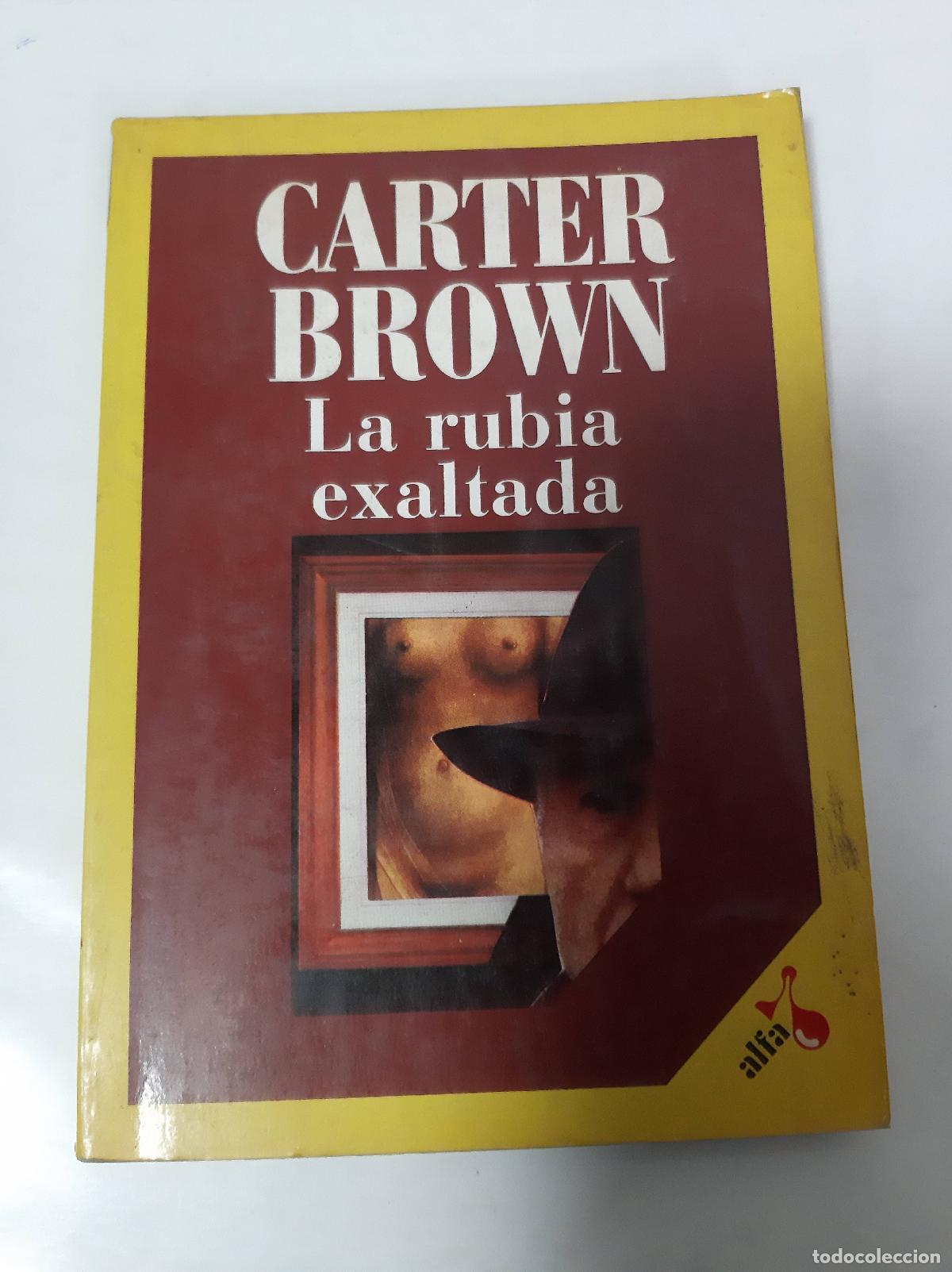 Libros: La Rubia Exaltada - Carter Brown - Foto 1