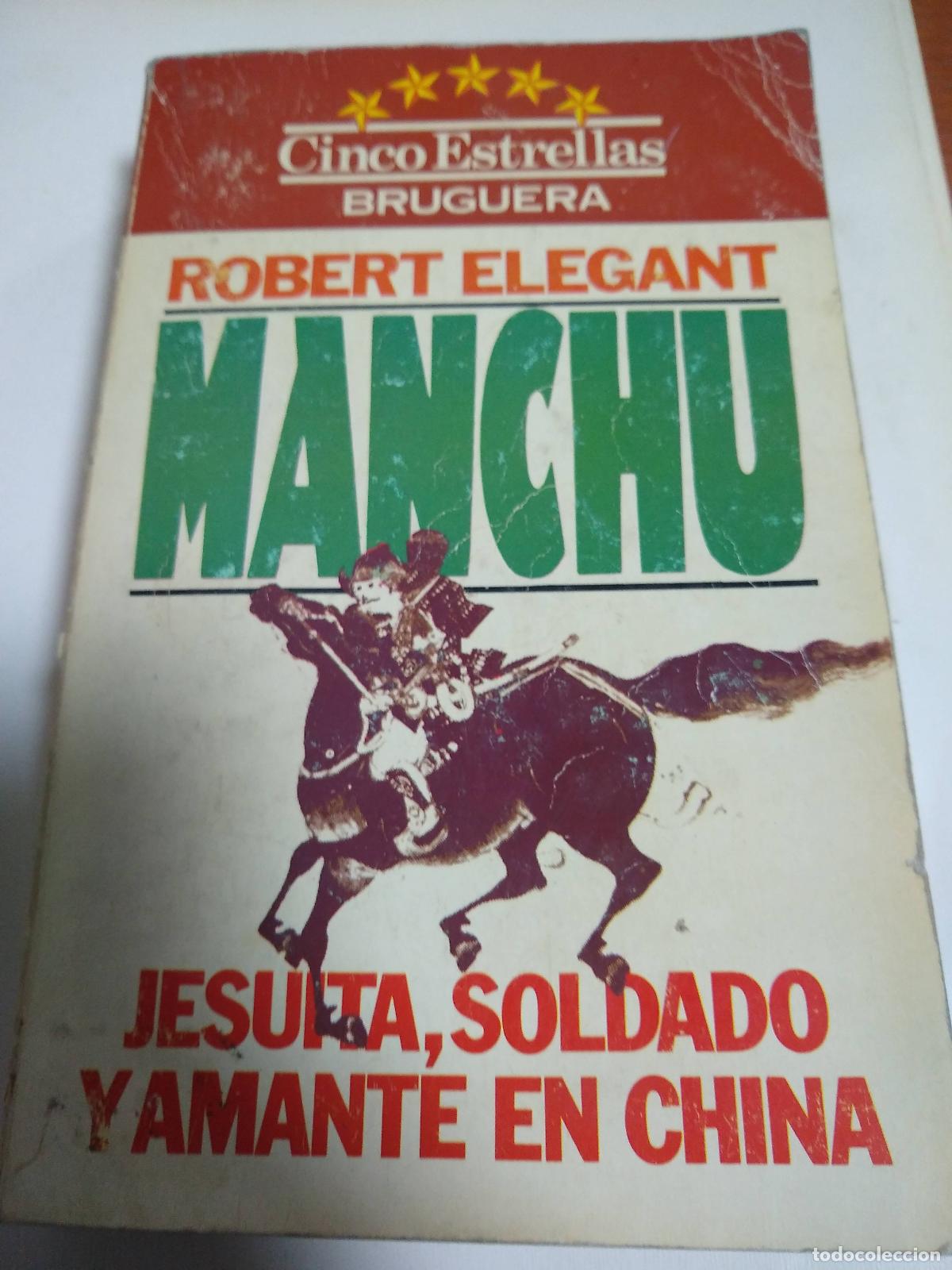 Libros: Manchu - Robert Elegant - Foto 1